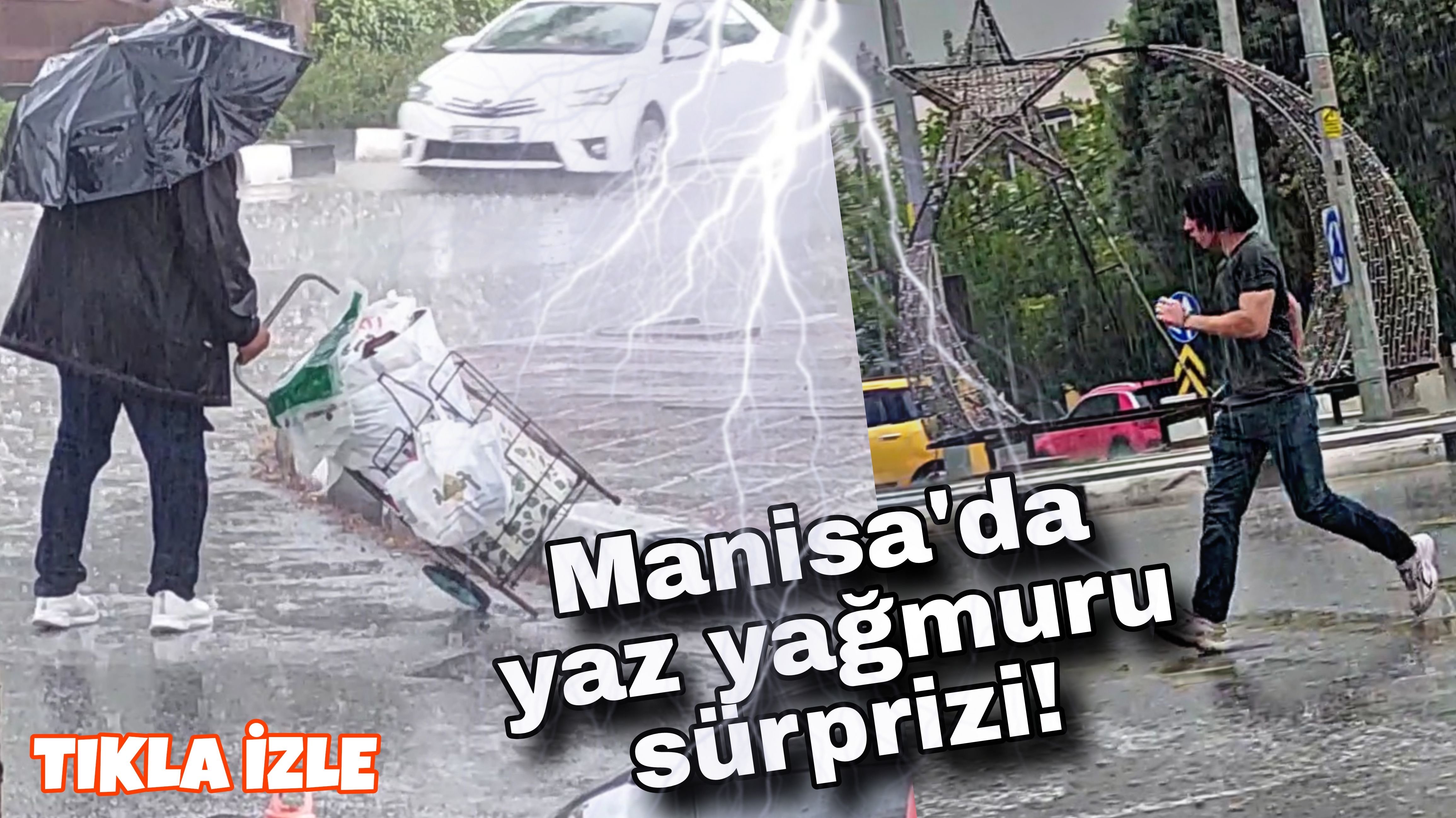 Manisa'da yaz yağmuru sürprizi!