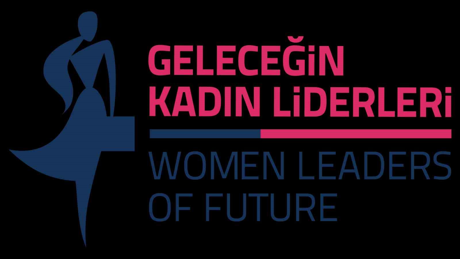 Geleceğin Kadın Liderleri için yeni dönem başvuruları başladı