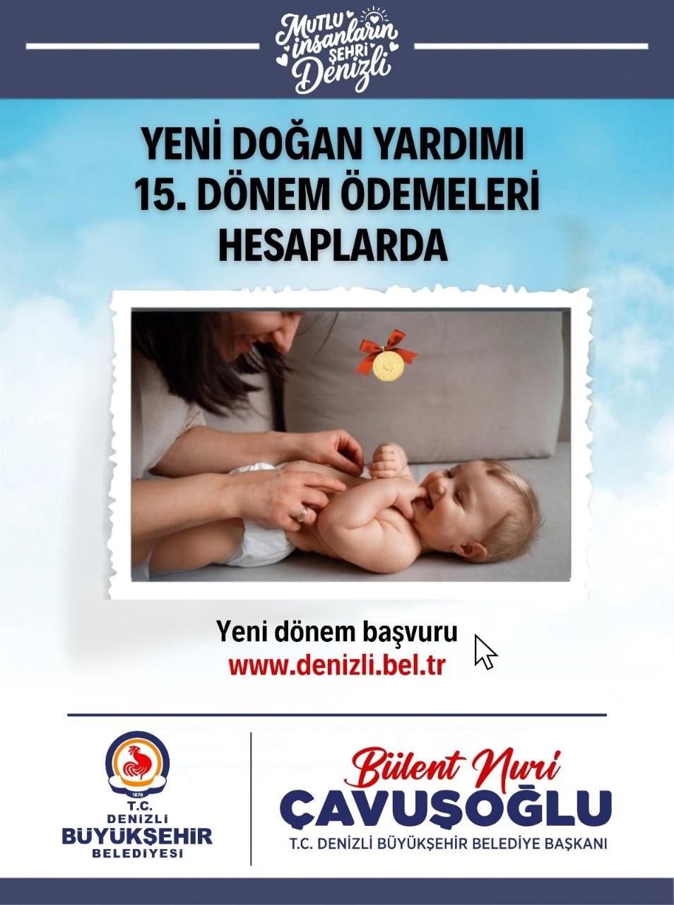 Denizli Büyükşehirin yeni doğan desteğinde 15. dönem ödemeleri hesaplarda